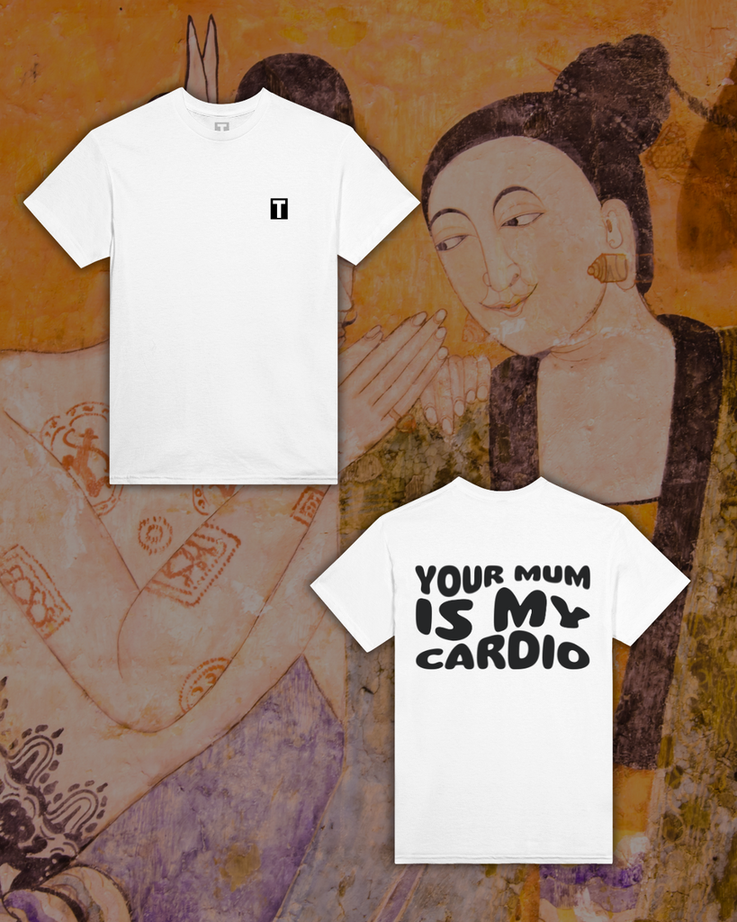T-shirt - Your Mum is my Cardio