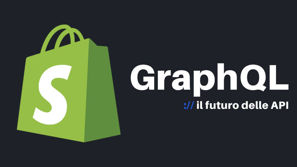 L'Espansione delle API per Prodotti GraphQL di Shopify