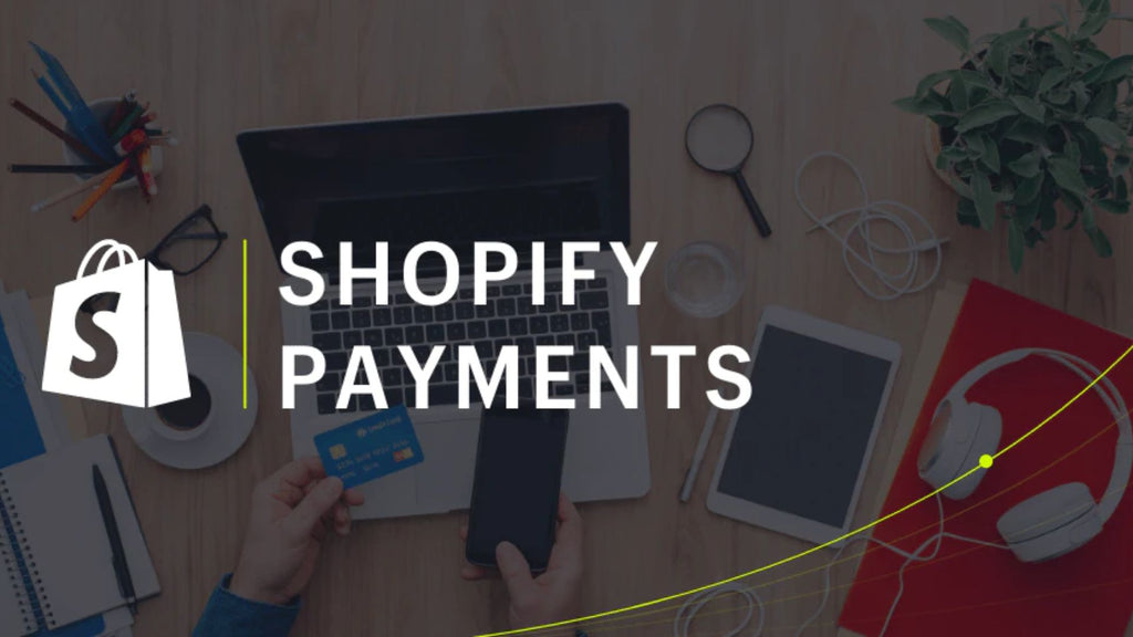 Shopify Payments