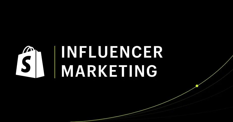 Strategie di influencer marketing per il tuo brand Shopify