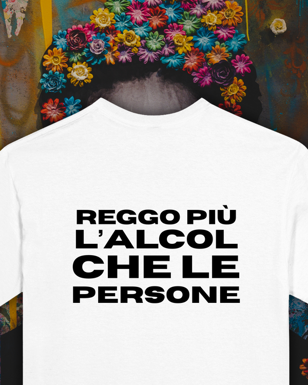 T-shirt - REGGO PIÙ L'ALCOL CHE LE PERSONE